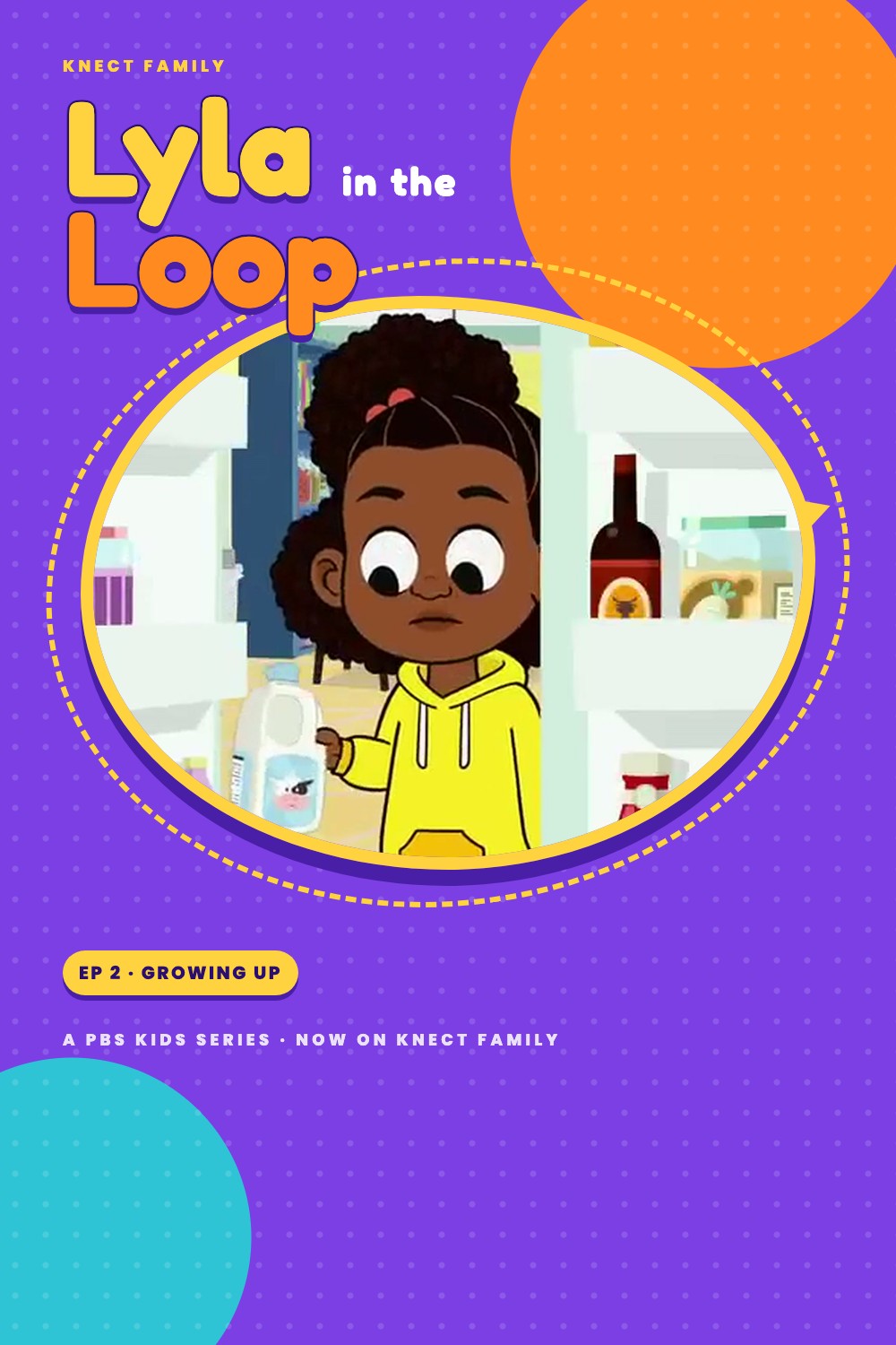 Lyla in the Loop. Growing Up