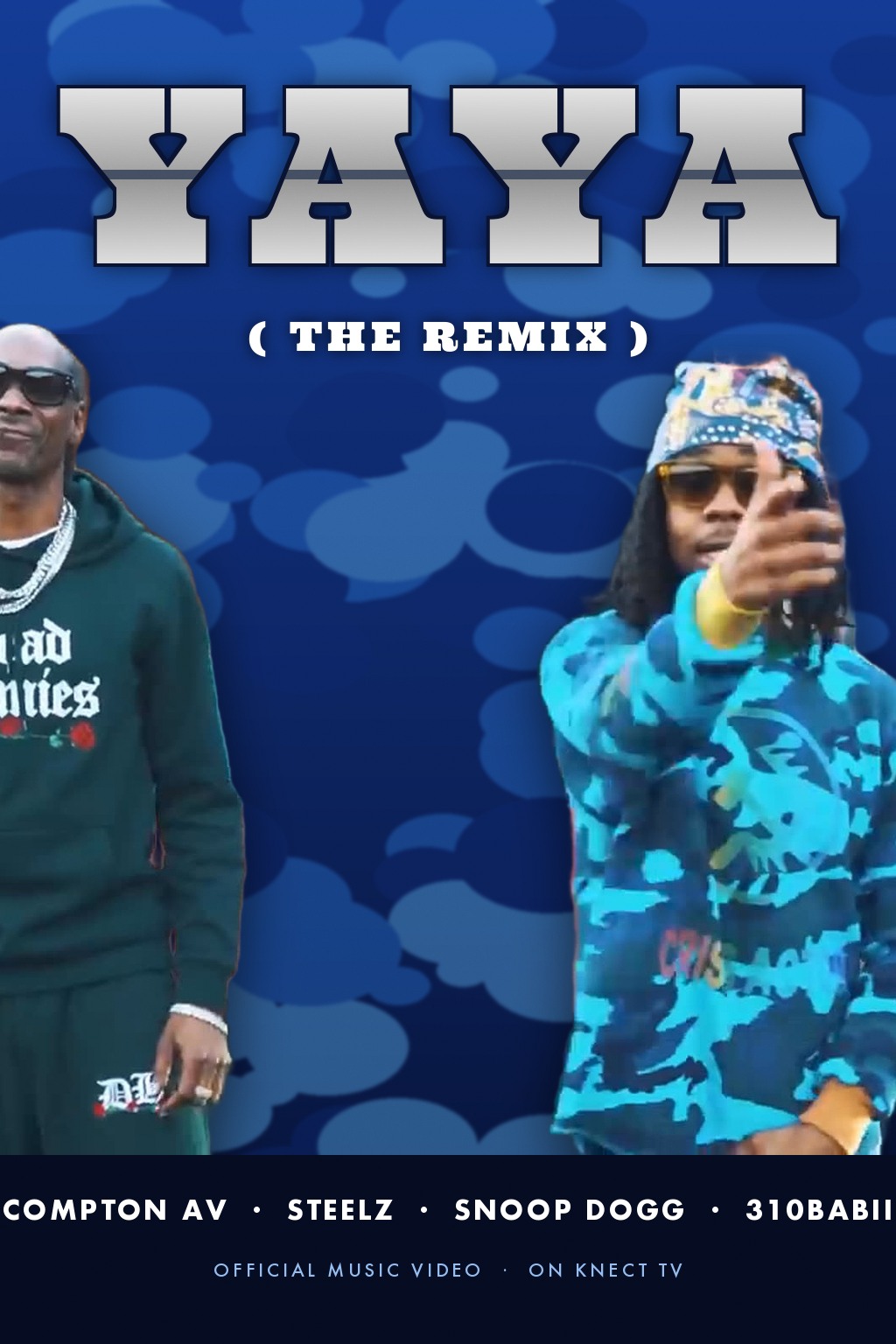 Compton Av, Steelz, Snoop Dogg & 310babii. YAYA (Remix)